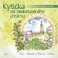 Kytička od nedostavěného chrámu - Bohumil Svoboda 1