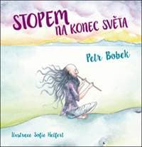 Stopem na konec světa - Petr Bobek 1