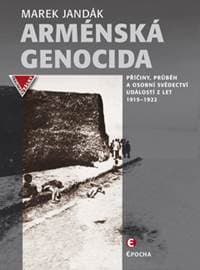 Arménská genocida - Marek Jandák 1