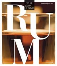 Velká kniha o rumu - Dirk Becker, Dieter H. Wirtz 1