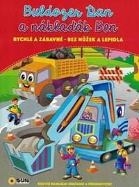 Buldozer Dan a náklaďák Ben - autor neuvedený