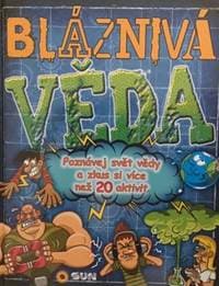 Bláznivá věda - autor neuvedený