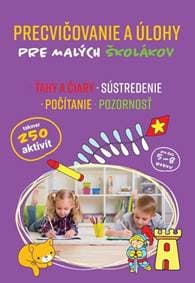Precvičovanie a úlohy pre malých školákov - autor neuvedený 1