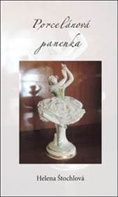 Porcelánová panenka - Helena Štochová 1