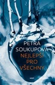 Nejlepší pro všechny - Petra Soukupová 1