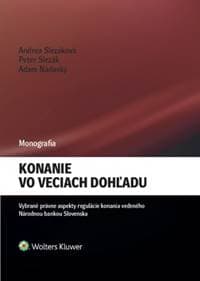 Konanie vo veciach dohľadu - Andrea Slezáková, Peter Slezák, Adam Nádaský