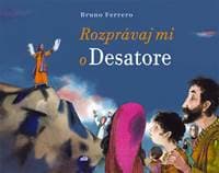 Rozprávaj mi o Desatore - Bruno Ferrero 1