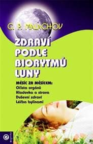Zdraví podle biorytmů Luny - Gennadij Malachov 1