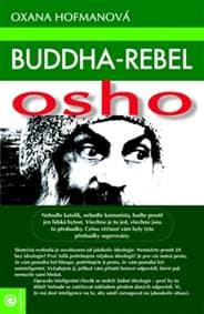 Buddha-rebel Osho - Oxana Hofmanová 1