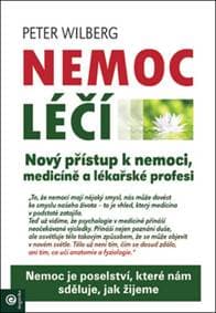 Nemoc léčí - Peter Wilberg 1