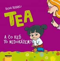 TEA A čo keď to nedokážem? - Serreli Silvia 1