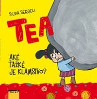 TEA Aké ťažké je klamstvo? - autor neuvedený