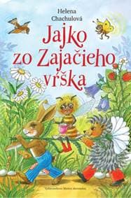 Jajko zo Zajačieho vŕška - Helena Chachulová