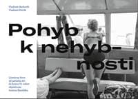 Pohyb k nehybnosti - Vladimír Petrík, Vladimír Barborík 1