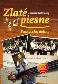 Zlaté piesne Púchovskej doliny - Tatiersky Imrich 1