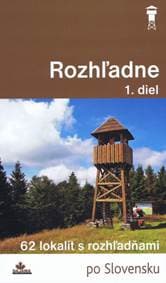 Rozhľadne 1. diel - Khandl Ladislav