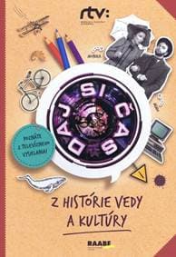 Daj si čas I.- Z histórie vedy a kultúry - Bohunická,Roman Humaj Jana 1