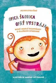 Opica Škorica opäť vystrája - Stoličný Peter 1