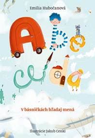 Abeceda: V básničkách hľadaj mená - Hubočanová Emília 1