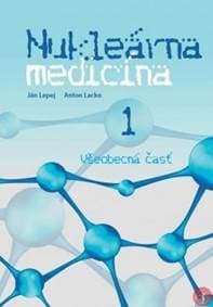 Nukleárna medicína I. - Lepej, Anton Lacko Ján 1