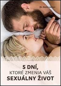 5 dní, ktoré zmenia váš sexuálny život - Leman Kevin 1