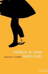 Príbeh o pani Bergovej - Ingvild H. Rishoi 1