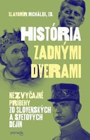 História zadnými dverami - Slavomír Michálek 1