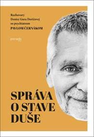 Správa o stave duše - Denisa Gura Doričová, Pavel Černák