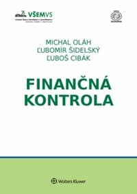 Finančná kontrola - Michal Oláh, Ľubomír Šidelský, Ľuboš Cibák 1
