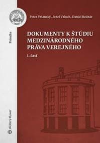 Dokumenty k štúdiu medzinárodného práva - Peter Vršanský, Jozef Valuch, Daniel Bednár 1