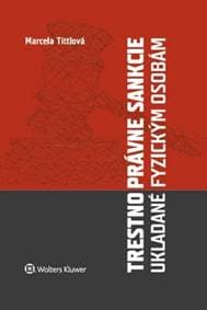 Trestnoprávne sankcie ukladané fyzickým osobám - Marcela Tittlová 1