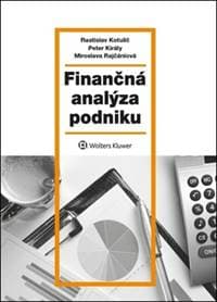Finančná analýza podniku - Rastislav Kotulič, Peter Király, Miroslava Rajčániová 1