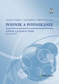 Podnik a podnikanie - Stanislava Deáková, Iveta Kufelová, Helena Majdúchová 1