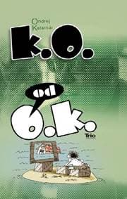 K.O. od O.K. - Kalamár Ondrej