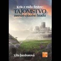 Tajomstvo neexistujúceho hradu - Jamborová Vita