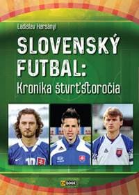 Slovenský futbal: Kronika štvrťstoročia - Ladislav Harsányi 1