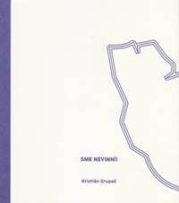 Sme nevinní - Grupač Kristián