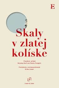 Skaly v zlatej kolíske - Graf von Rosty-Forgách Nicolas 1