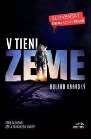 V tieni zeme - Oravský Roland