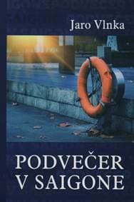 Podvečer v Saigone - Jaro Vlnka 1
