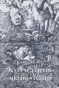 Květ se větrem uklání včelám - Klatt Karel 1