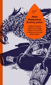 Rozbitý pohár - Alain Mabanckou 1