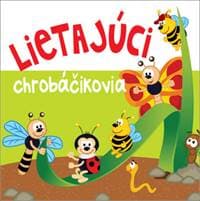 Lietajúci chrobáčikovia - autor neuvedený