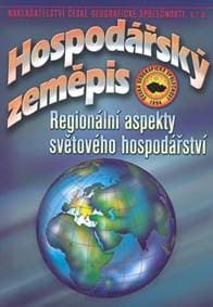 Hospodářský zeměpis Regionální aspekty světového hospodářství - Vladimír Baar
