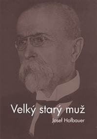 Velký starý muž - Josef Hofbauer 1
