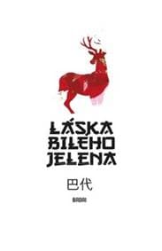 Láska bílého jelena - Badai 1