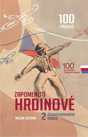 Zapomenutí hrdinové 2. československého odboje - Milan Votava 1