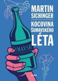 Kocovina šumavského léta - Martin Sichinger 1