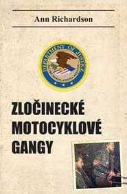 Zločinecké motocyklové gangy - Richardson Ann 1