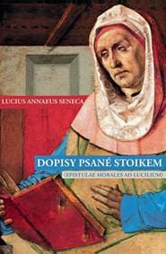 Dopisy psané stoikem - Seneca Lucius Annaeus 1